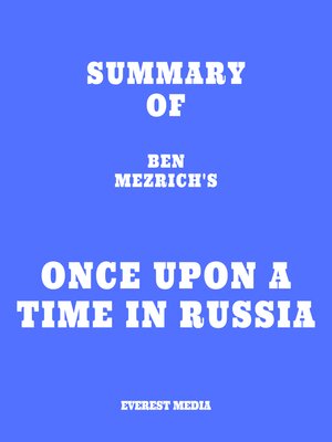 cover image of Summary of Ben Mezrich's Once Upon a Time in Russia